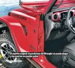  ??  ?? El espíritu original: el parabrisas del Wrangler se puede plegar y las puertas se pueden quitar