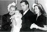  ?? [PHOTO PROVIDED BY DEBORAH POTTER] ?? Joan Fontaine and William Dozier are shown at daughter Deborah’s christenin­g, with godmother Maureen O’Sullivan right, mother of actress Mia Farrow.