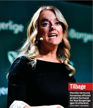  ?? FOTO: ERNST VAN NORDE ?? Pernille Vermund forventes officielt at blive formand for Nye Borgerlige igen til efteråret.