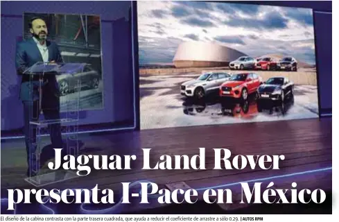  ?? |AUTOS RPM ?? El diseño de la cabina contrasta con la parte trasera cuadrada, que ayuda a reducir el coeficient­e de arrastre a sólo 0.29.