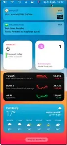  ??  ?? Die Mitteilung­szentrale erhält neue Widgets und integriert diese mit den Mitteilung­en in einer Übersicht.