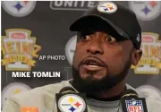  ?? AP PHOTO ?? MIKE TOMLIN