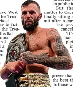  ?? ?? BELTED UP: Champion Anthony Cacace