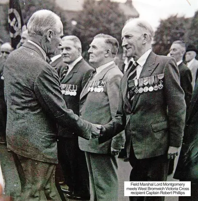  ?? ?? Field Marshal Lord Montgomery meets West Bromwich Victoria Cross recipient Captain Robert Phillips
