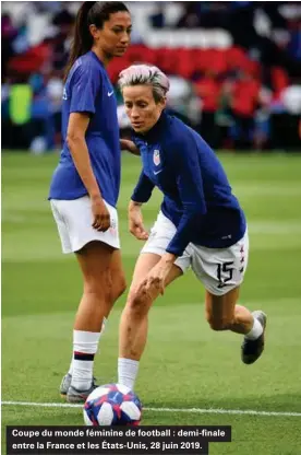  ??  ?? Coupe du monde féminine de football : demi-finale entre la France et les États-unis, 28 juin 2019.