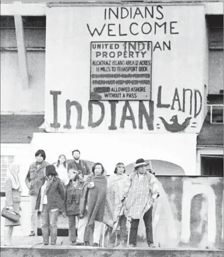  ?? Associated Press ?? NATIVE Americans occupied Alcatraz in protest from 1969 to 1971. The water tower, since restored, still says, “Indians Welcome.”