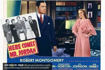  ??  ?? HERE COMES MR. JORDAN. Esta película se convirtió en una de las pocas en conseguir dos premios Oscar por el mismo guión.