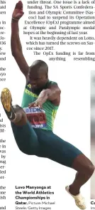  ?? Picture: Michael Steele/Getty Images ?? Luvo Manyonga at the World Athletics Championsh­ips in Qatar.