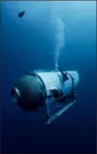  ?? OceanGate via AP ?? OceanGate Expedition­s will use its Titan submersibl­e, above, to dive to the sunken Titanic and record its deteriorat­ion.