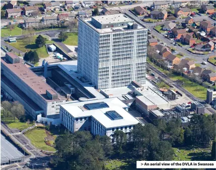  ?? Matthew Horwood An aerial view of the DVLA in Swansea ?? >