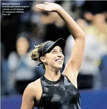  ??  ?? Ve finále grandslamu poprvé v životě, na US Open je 15. nasazenou hráčkou. Foto: AP