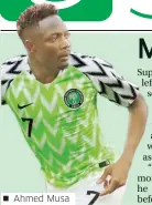  ??  ?? Ahmed Musa