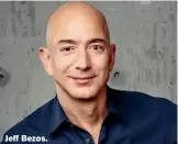  ??  ?? Jeff Bezos.