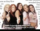  ?? ?? TOPS Enjoying their debut No1, Sound of the Undergroun­d, in 2002