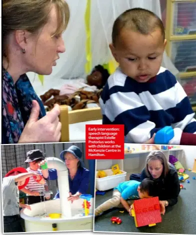  ??  ?? Early interventi­on: speech language therapist Estelle Pretorius works with children at the McKenzie Centre in Hamilton.