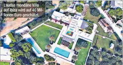  ??  ?? Laudas mondäne Villa auf Ibiza wird auf 40 Millionen Euro geschätzt.