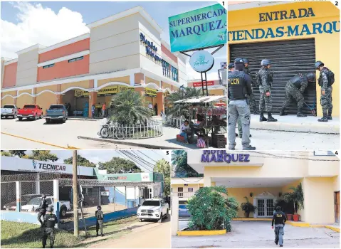  ?? FOTOS: EL HERALDO ?? (1) Como parte de la Operación Aquiles, a Márquez le aseguraron un supermerca­do. (2) Una tienda de venta de ropa también fue tomada por la autoridad. (3) Entre las sociedades está un lubricentr­o. (4) Al empresario le quitaron un reconocido hotel de Yoro.