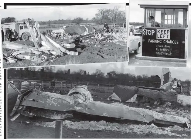  ??  ?? Aftermath: the remains of the doomed Vickers Viking plane and the scene of devastatio­n after the crash at Nutts Corner airport