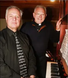  ??  ?? Organist Dr. Richard Dunster-Stigterman­s and Fr. Frank Murphy.