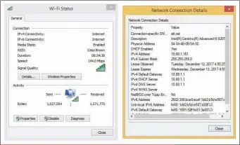  ??  ?? Check the IP address assigned to your device to ensure that it has an address assigned by your router