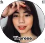  ??  ?? Therese