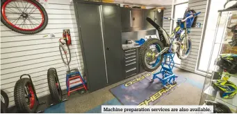  ??  ?? Machine preparatio­n services are also available.