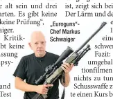  ??  ?? „Euroguns“Chef Markus Schwaiger