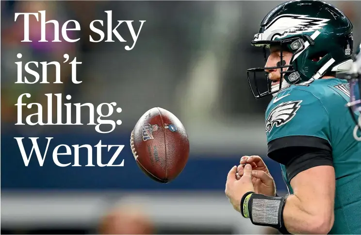  ??  ?? Carson Wentz is feeling the heat as the Eagles struggle in the NFL. They travel to the 5-1 Buffalo Bills tomorrow.