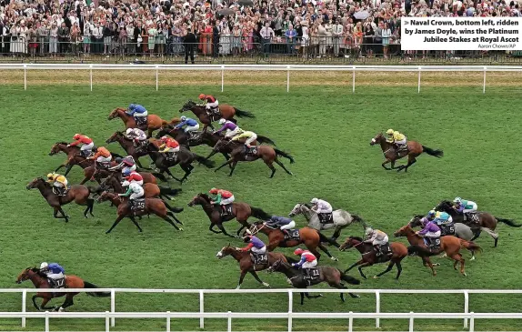  ?? Aaron Chown/AP ?? Naval Crown, bottom left, ridden by James Doyle, wins the Platinum Jubilee Stakes at Royal Ascot