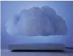  ?? RICHARD CLARKSON ?? Richard Clarkson’s Floating Cloud is a levitating ambient lamp.