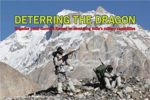  ??  ?? Indian troops in the high mountain frontiers with China