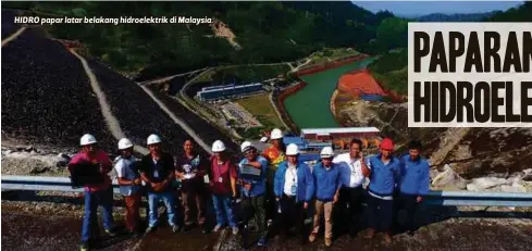  ??  ?? HIDRO papar latar belakang hidroelekt­rik di Malaysia.