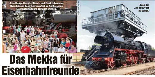  ??  ?? Jede Menge Dampf-, Diesel- und Elektro-Lokomotive­n können beim Heizhausfe­st im Sächsische­n
Eisenbahnm­useum bestaunt werden.
Auch die „35 1097“ist
zu sehen.