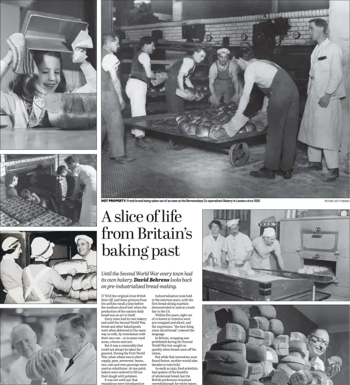  ?? PICTURES: GETTY IMAGES PICTURE: GETTY IMAGES ?? SMELL OF SUCCESS: From top, a schoolgirl removes a freshly baked loaf from a baking tray in 1950; a baker making hot cross buns for Easter in an English village bakery circa 1950; Herbert Franks, the baker at Guy’s Hospital in London for 25 years, handing out loaves of bread to nurses; judges examining loafs of bread at a baking competitio­n in October 1975.
HOT PROPERTY: Fresh bread being taken out of an oven at the Bermondsey Co-operative’s Bakery in London circa 1926.