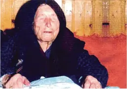  ??  ?? BABA VANGA. La vidente nació en Macedonia.