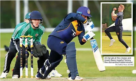  ?? PICTURES: PAUL DEVINE ?? Ali Zaryab at the crease; and (inset) Bears hopeful Tommy Rex dismantled Kiddermins­ter.