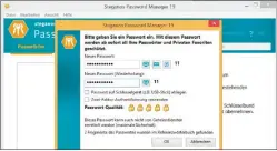  ??  ?? Mit Steganos Passwortma­nager müssen Sie sich in Zukunft nur noch ein einziges Passwort merken. Wie sicher das gewählte Passwort ist, zeigt Ihnen das Programm an.
