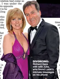  ??  ?? VITRIOL: Some of the threatenin­g late-night texts Jemma Keys sent to Lucie Rose DIVORCING: Richard Keys with wife Julia, who found Lucie’s intimate messages on his phone