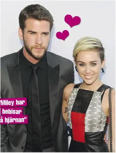  ??  ?? "MILEY HAR
BEBISAR PÅ HJÄRNAN" Bebisskrik är ljuv musik för sångerskan Miley Cyrus och Liam Hemsworths öron. I alla fall kan man tro det eftersom de nu sägs vilja skaffa barn så fort som möjligt.