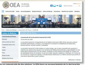  ??  ?? En un comunicado de dos páginas, la OEA hace un reconocimi­ento de la declaració­n de las elecciones en Honduras.