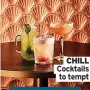  ?? ?? CHILL Cocktails to tempt