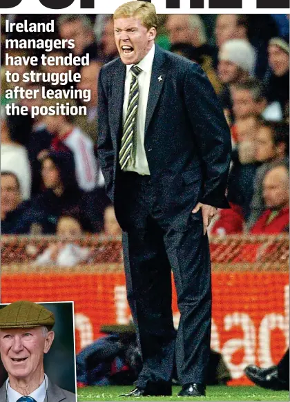  ?? ?? IT’S ALL OVER: Steve Staunton’s managerial career went downhill after hs 2007 sacking; Jack Charlton (left) never managed again