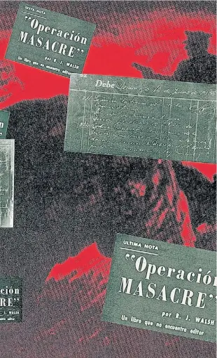  ??  ?? 1
1. El panel que muestra la revista donde salió “Operación Masacre”.