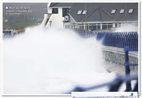  ?? Pic: DAVID POWELL ?? ■ Waves pounding the seafront in Trearddur Bay