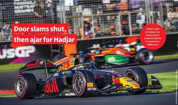  ?? ?? Hadjar could be forgiven for being a touch confused with his F2 weekend in Melbourne