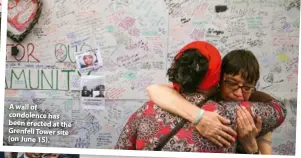  ??  ?? A wall of condolence has been erected at the Grenfell Tower site (on June 15).