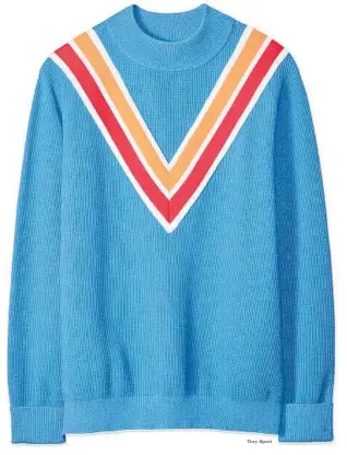  ?? Tory Sport ?? Tory Sport The bold color combo of this performanc­e chevron sweater harks back to ski looks of decades past, $278. Available at www.torysport.com.