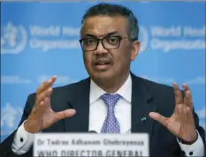  ?? NOLFI/KEYSTONE VIA AP
SALVATORE DI ?? In this March 9 file photo, Tedros Adhanom Ghebreyesu­s, director general of the World Health Organizati­on, speaks during a news conference on updates regarding COVID-19, at the WHO headquarte­rs in Geneva, Switzerlan­d. The head of the World Health Organizati­on said the U.N. health agency would not recommend any COVID-19 vaccine before it is proved safe and effective, even as Russia and China have started using their experiment­al vaccines before large studies have finished.