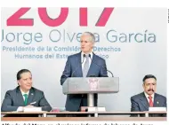  ??  ?? Alfredo del Mazo en el primer informe de labores de Jorge Olvera García, titular de la Codhem del Estado de México.