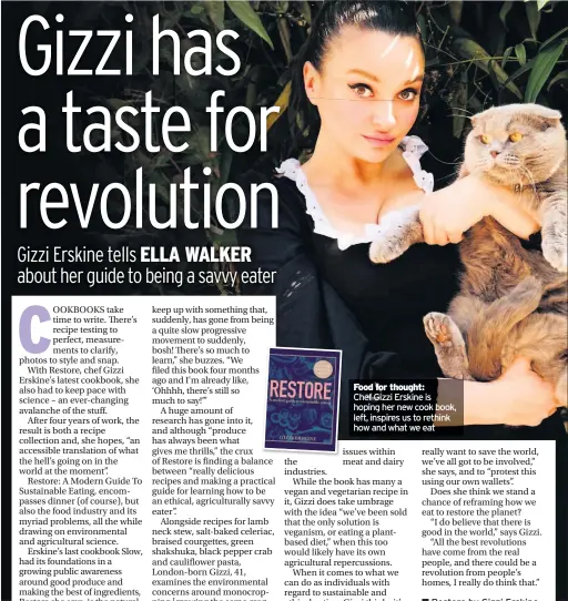  ??  ?? Food for thought:
Chef Gizzi Erskine is hoping her new cook book, left, inspires us to rethink how and what we eat